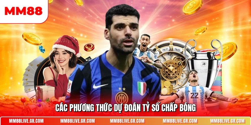 Các phương thức dự đoán tỷ số chấp bóng