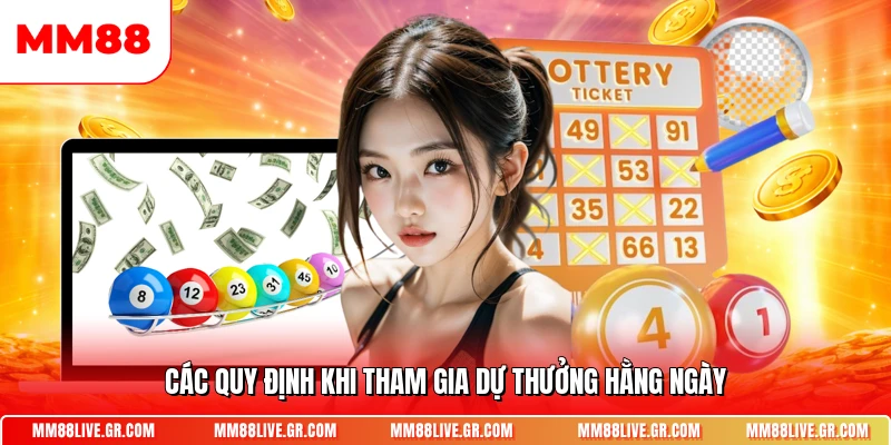 Các quy định khi tham gia dự thưởng hằng ngày