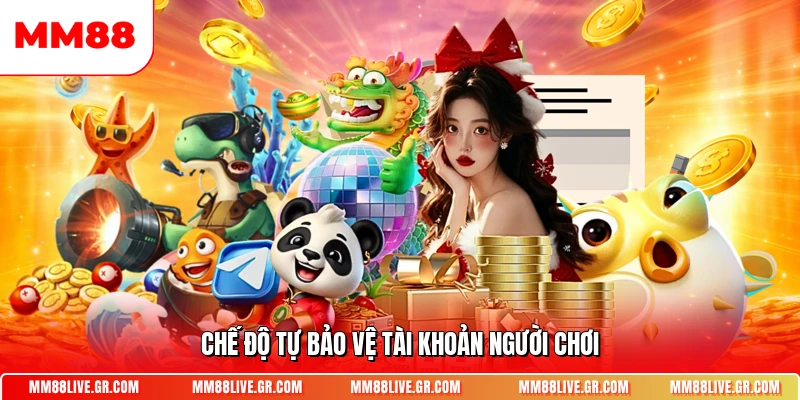 Chế độ tự bảo vệ tài khoản người chơi
