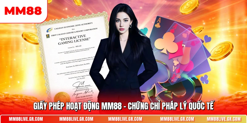 Giay Phep Hoat Dong Mm88 Chung Chi Phap Ly Quoc Te