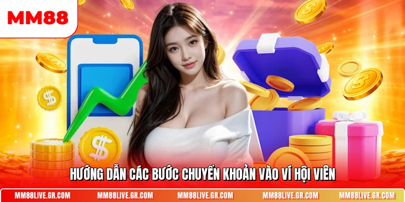 Hướng dẫn các bước chuyển khoản vào ví hội viên