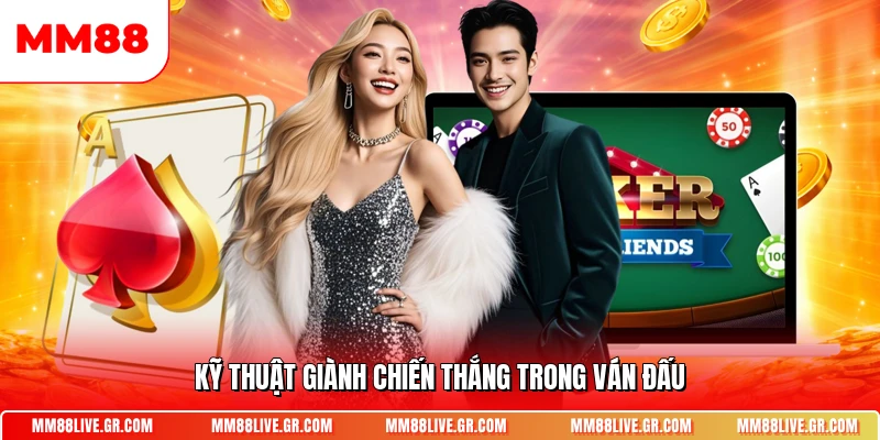 Kỹ thuật giành chiến thắng trong ván đấu