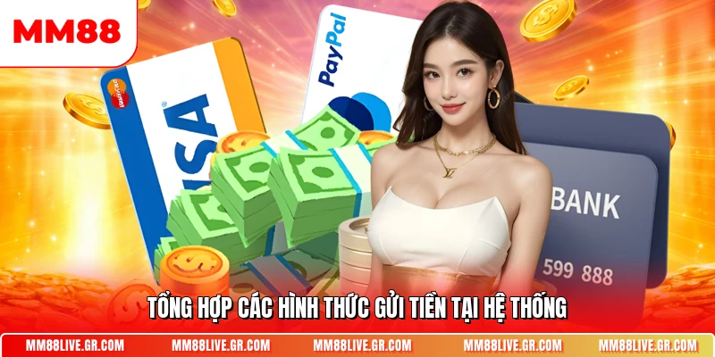 Tổng hợp các hình thức gửi tiền tại hệ thống